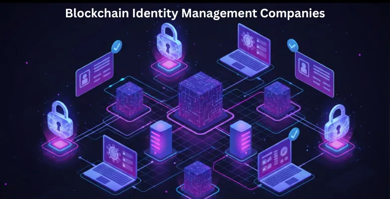 Blockchain Identity Management Companies