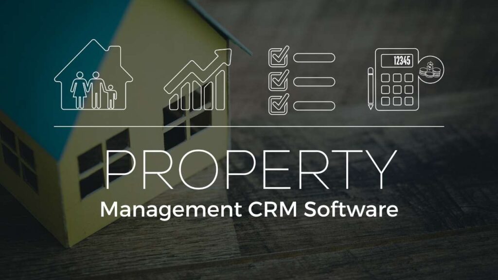 Property Management CRM Software
