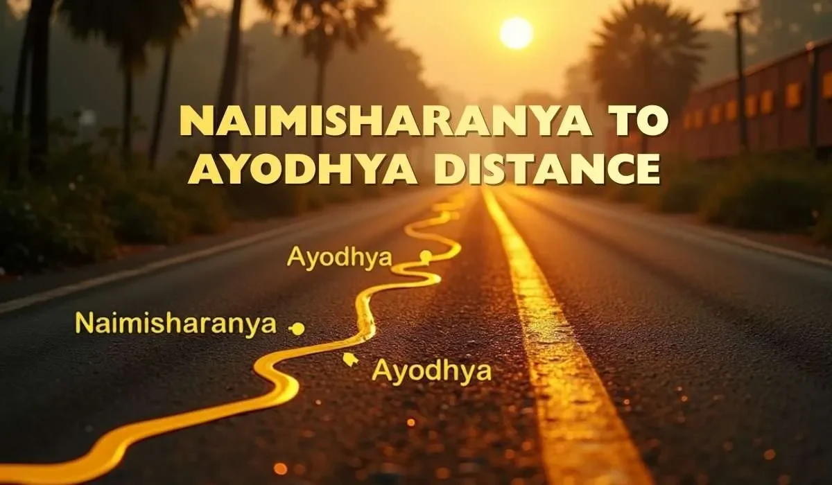 Naimisharanya to Ayodhya Distance