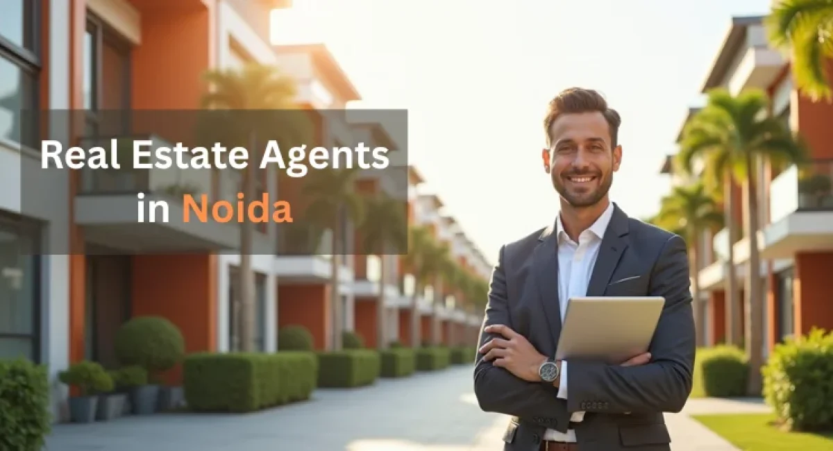 Real Estate Agents in Noida